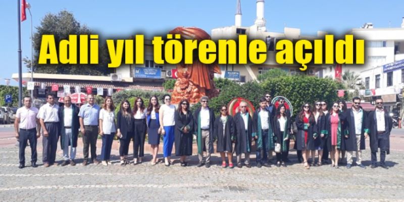 ADLİ YIL TÖRENLE AÇILDI