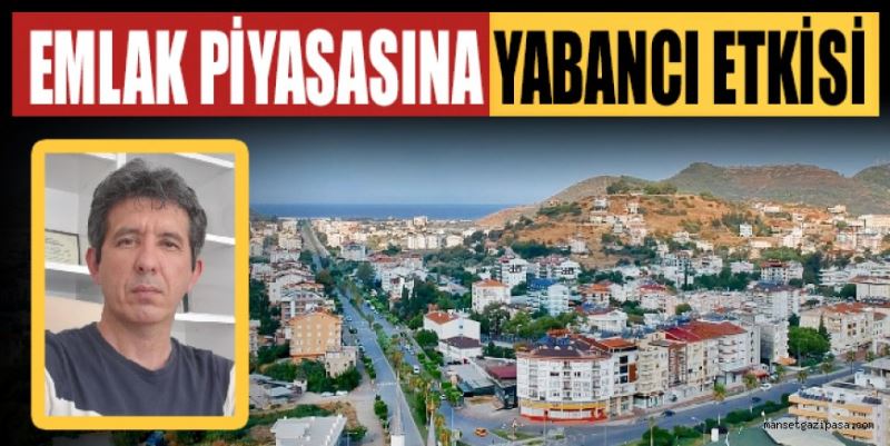 EMLAK PİYASASINA YABANCI ETKİSİ