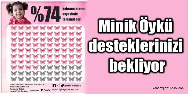 Minik Öykü desteklerinizi bekliyor