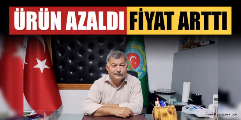 ÜRÜN AZALDI FİYAT ARTTI